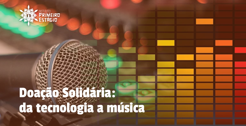 Campanha_IPEE_tecnologia_musica